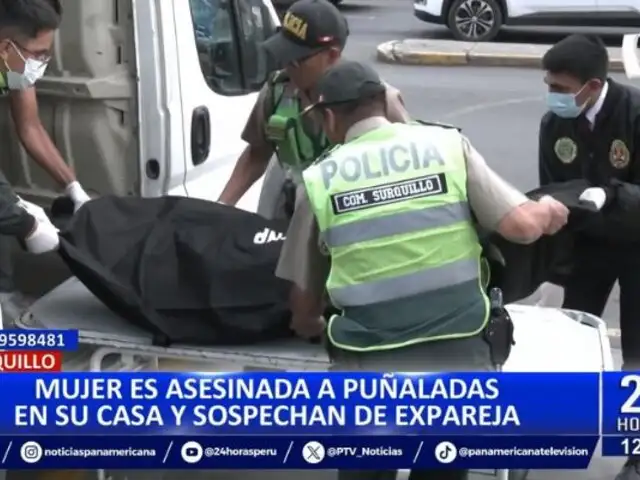 Feminicidio en Surquillo: Mujer es asesinada a puñaladas en su casa y sospechan de expareja