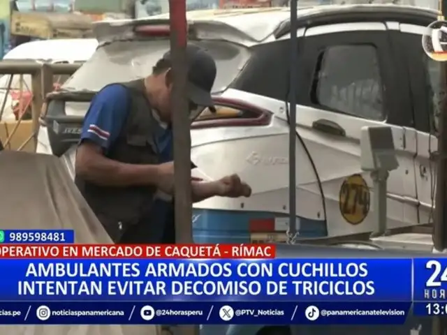 Rímac: ambulantes armados con cuchillos intentan evitar decomiso de triciclos