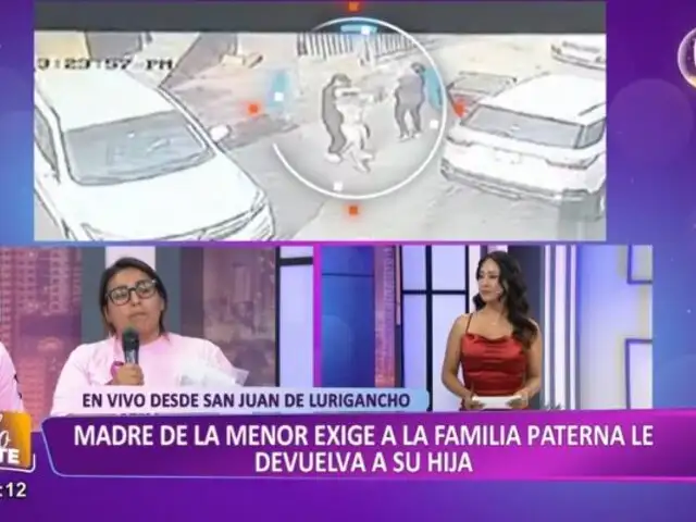 Madre exige que le devuelvan a su hija: Padre de la menor la sustrajo hace más de 20 días