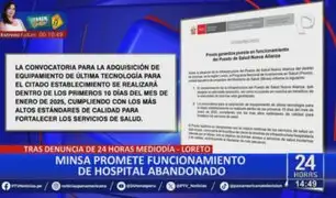 Tras denuncia de 24 Horas Mediodía: Minsa anuncia puesta en funcionamiento de hospital en Loreto