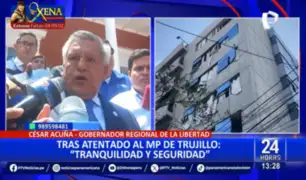 César Acuña sobre atentado al Ministerio Público de Trujillo: “Pido tranquilidad”