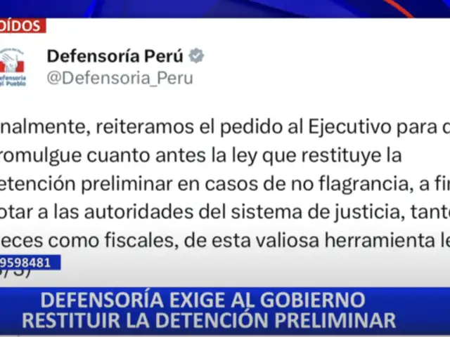 Defensoría del Pueblo exige promulgación de ley de detención preliminar