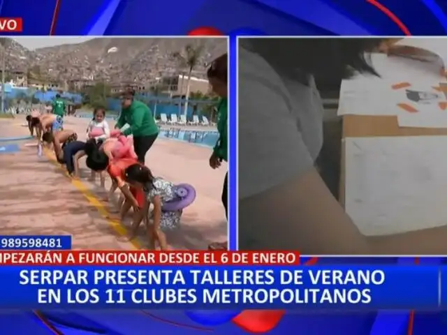 Serpar presenta talleres de verano en los 11 clubes metropolitanos