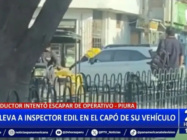 Piura: Conductor se lleva a inspector en el capó de su auto para evitar operativo