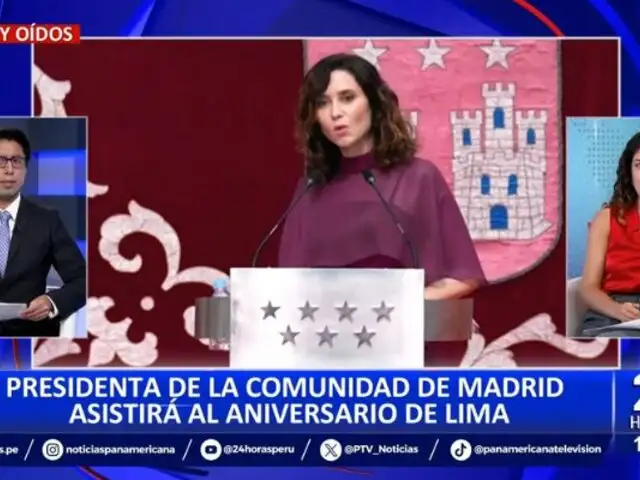 Presidenta de la Comunidad de Madrid llegará al Perú por el Aniversario de Lima