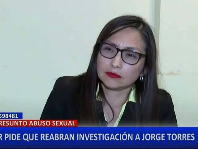 Mujer acusa a Jorge Torres Saravia de haberla violado y pide reabrir investigación