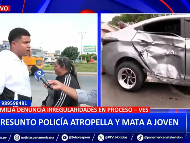 Presunto policía atropella y mata a joven de 24 años en Villa el Salvador