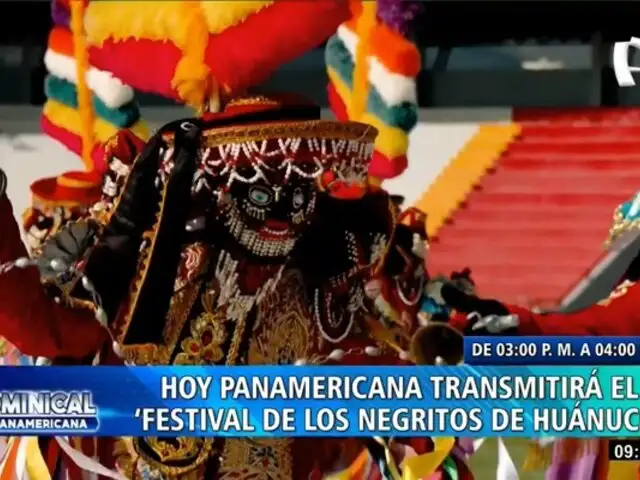 Panamericana TV transmitirá hoy el festival de los Negritos de Huánuco