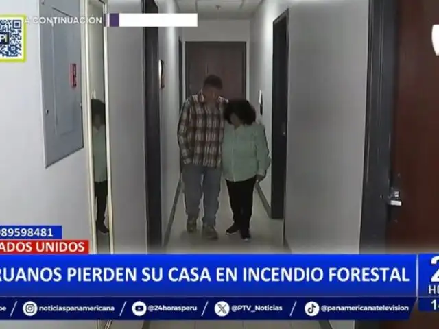 El desgarrador testimonio de peruanos que lo perdieron todo tras incendios forestales en California