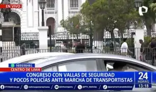 Paro de Transportistas: Poca presencia policial y vallas de seguridad en las afueras del Congreso