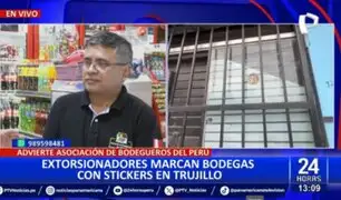 Trujillo a merced de la extorsión: Delincuentes marcan bodegas con stickers