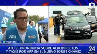 Taxis por aplicativo si podrán ingresar al nuevo Jorge Chávez, según la ATU