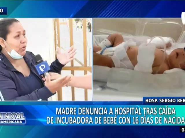 Madre denuncia a hospital tras caída de incubadora de su bebé con 16 días de nacida