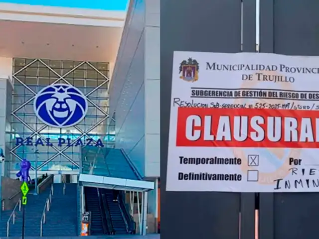 ¿Cuántos Real Plaza se cerraron tras la tragedia en Trujillo? Conoce cuáles fueron recientemente clausurados