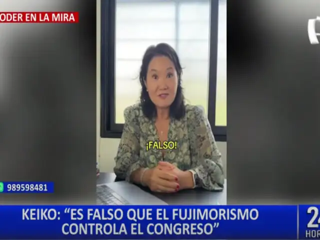 Keiko Fujimori sobre Fuerza Popular: “Es falso que controle el Congreso”