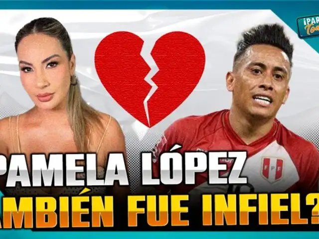 ¿Pamela López también fue infiel? Esto reveló Lucho de 'Mi Barrunto', mejor amigo de Cueva