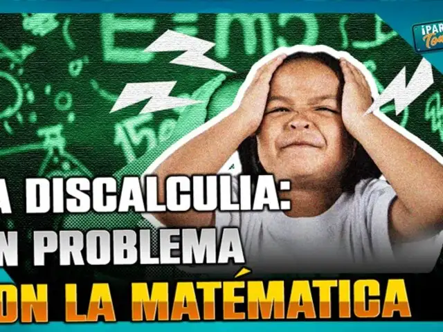 Discalculia: El trastorno que dificulta las matemáticas y pocos conocen